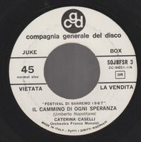 7 " CASELLI CATERINA / TONY DEL MONACO IL CAMMINO DI OGNI SP