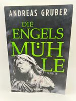📖 DIE ENGELSMÜHLE Andreas Gruber Thriller