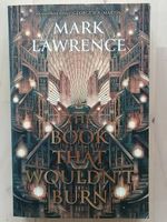 The Book That Wouldn't Burn, Mark Lawrence