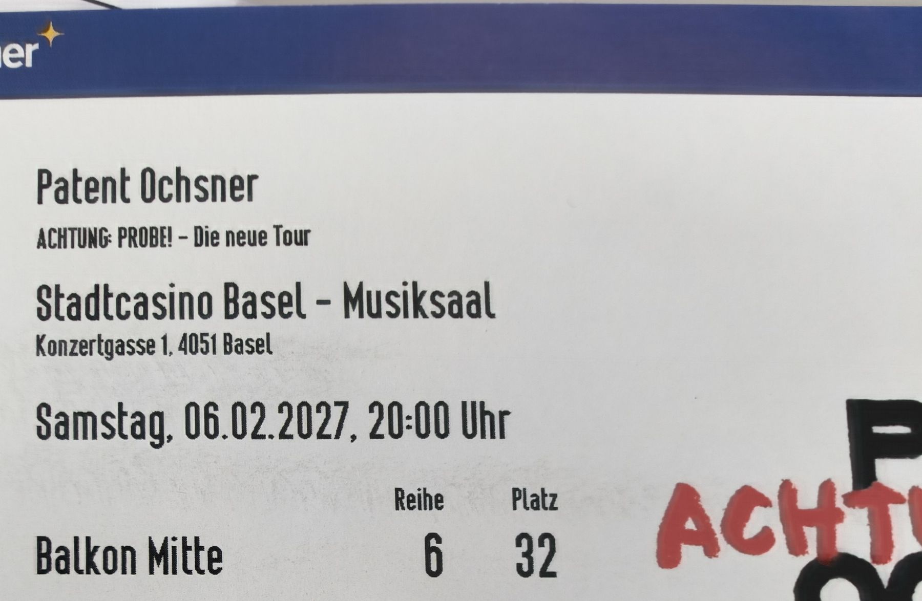 Billets: Patent Ochsner, Basel, 06.02.27, 20:00, Balkon Mitte! – Neuf avec emballage d'origine à Turtmann par nik227666