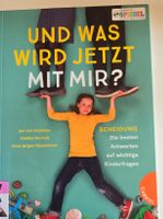 Kinderbuch "Und was wird jetzt mit mir?"