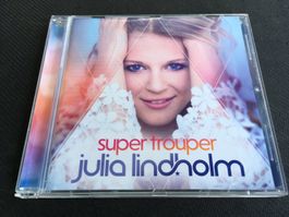 Julia Lindholm - Super Trouper -CD-