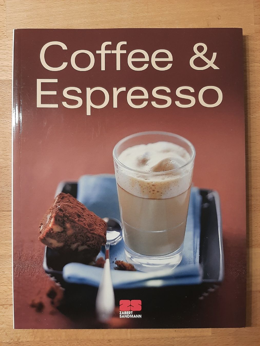 Bücher: Kochbuch / Dessertbuch / Rezepte Coffee & Espresso – Gebraucht aus Wallisellen von Trapkoeb