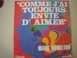 Vinyl-Single Marc Hamilton - Comme J'ai Toujours Envie D'aim