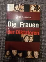 "Die Frauen der Diktatoren" von Erich Schaake, Knaur