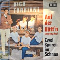 Vinyl Single Vico Torriani - Auf der Hütt'n (Hey,Hey,Hey)