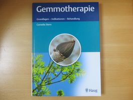 Gemmotherapie - Grundlagen, Cornelia Stern, Haug Verlag