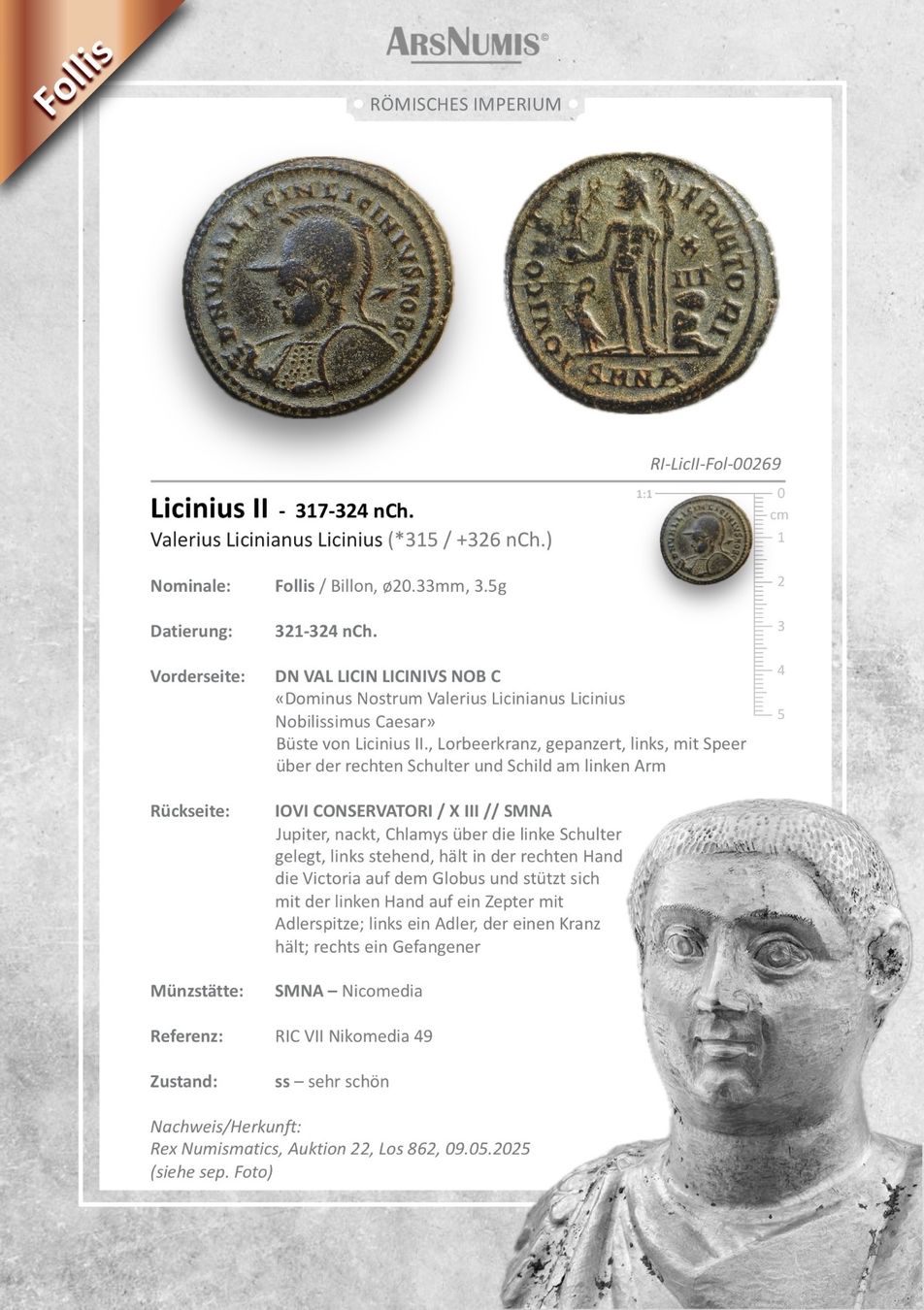 Tutti le monete: Römische Münze - Licinius II – Usato da Oberwil b. Zug venduto da ArsNumis 5