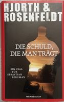 DIE SCHULD, DIE MAN TRAEGT  - HJORTH & ROSENFELDT -HARDCOVER