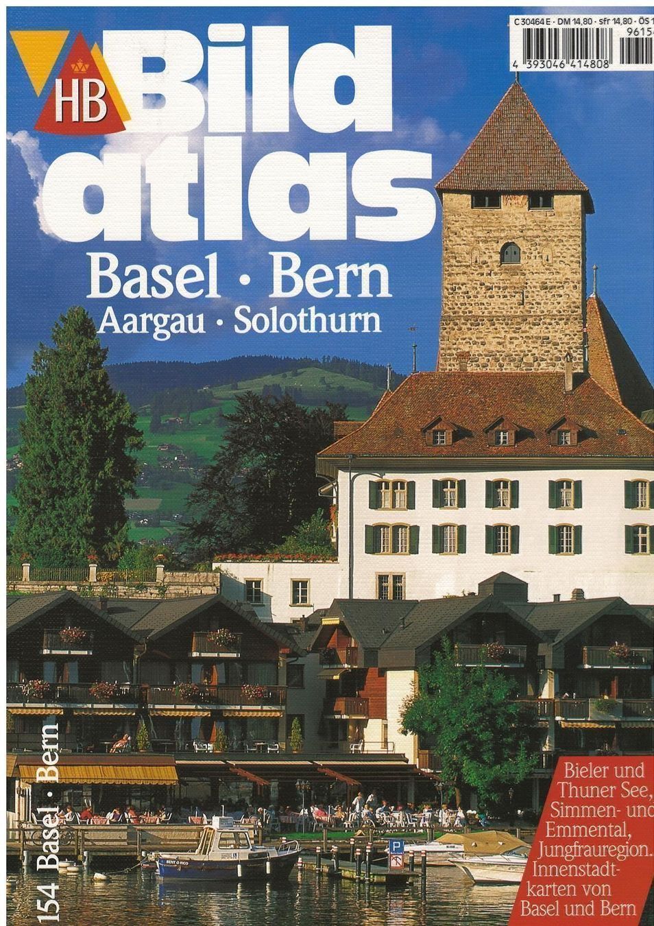 Libri: HB BILDATLAS 154 BASEL  BERN  AARGAU ... – Nuovo (secondo la descrizione) da Basel venduto da verano1000