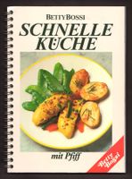Betty Bossi Kochbuch: Schnelle Küche