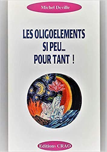 Libri: Les Oligoéléments si peu...  pour tant! – Usato da Neuchâtel venduto da Dualseele
