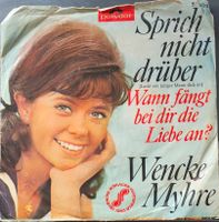 Vinyl Single Wencke Myhre - Sprich nicht drüber