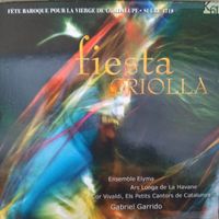 Fiesta Criolla – Pour la Vierge de Guadalupe – 2002 – 1 CD