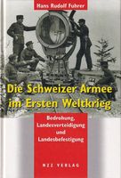 Die Schweizer Armee im Ersten Weltkrieg [Buch]