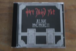 AIN'T DEAD YET - ALIVE MCMXCII - EX- KROKUS - CD