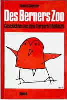 Des Berners Zoo – Tierpark Dählhölzli – Hannes Sägesser