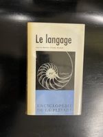 Le langage – Encyclopédie de la Pléiade – Gallimard
