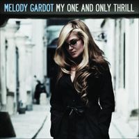 Melody Gardot - My One & Only Thrill (+ 1 Bonustrack)