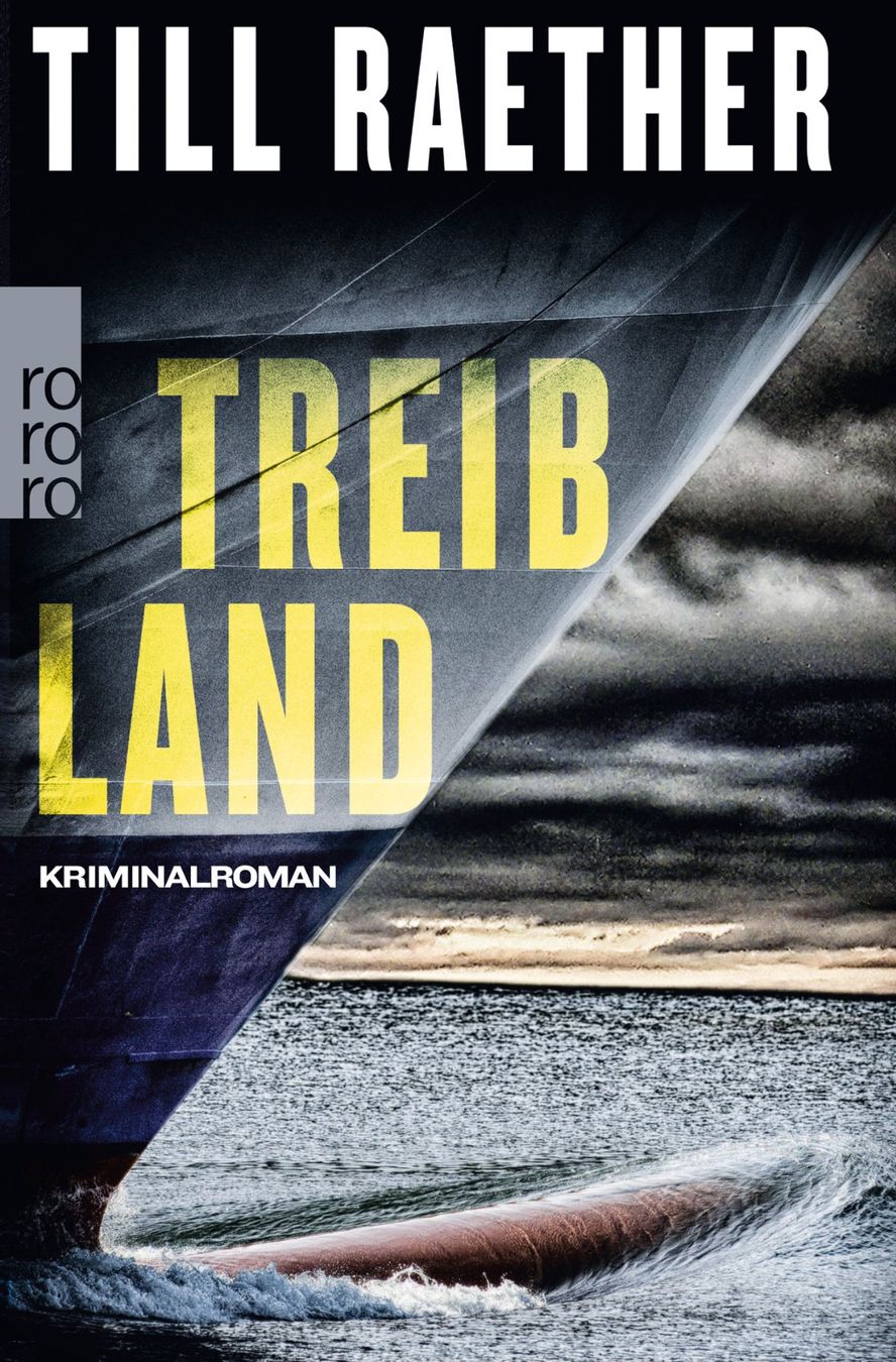 Bücher: Raether Till - Treibland / Krimi – Gebraucht aus Schaffhausen von buecherlaus-thriller