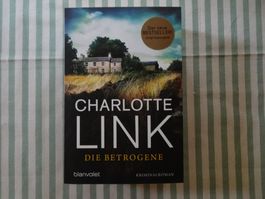 Charlotte Link - Die Betrogene - Kriminalroman - B487