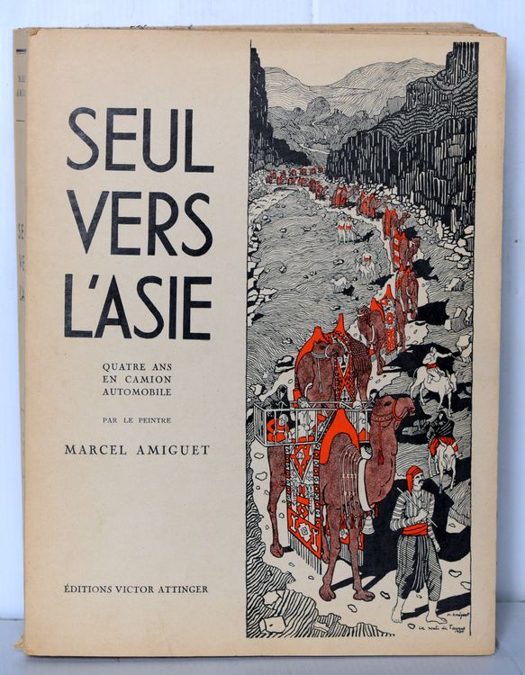 Seul vers l'Asie par Marcel Amiguet. Exemplaire No 86/100 (Gebraucht ...