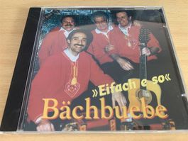 Bächbuebe - Eifach a so