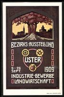 Uster, Bezirks-Ausstellung 1909 für Ind