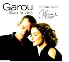 GAROU & CELINE DION (CD-Single) Sous le vent COMME NEUF!