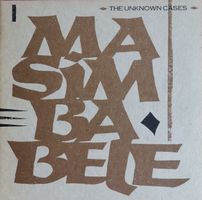 LP 1983-The Unknown Cases – Masimba Bele