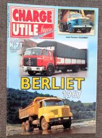 Camion, LKW, Charge Utile, Hors Série N° 71 , BERLIET 1967