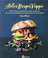 L'Atelier Burger Veggie Nina Olsson Artemis Éditions