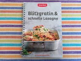 Top Betty Bossi💥🌞 Blitzgratin & schnelle Lasagne
