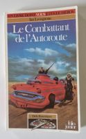 Livre dont vous êtes le Héros - Le Combattant de l'Autoroute