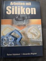 Buch Arbeiten mit Silikon