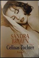Brown Sandra: Celinas Tochter