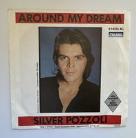 Silver Pozzoli - Around My Dream - 7“ Single - 1985