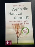 Wenn die Haut zu dünn ist, Rolf Sellin -Top Zustand!