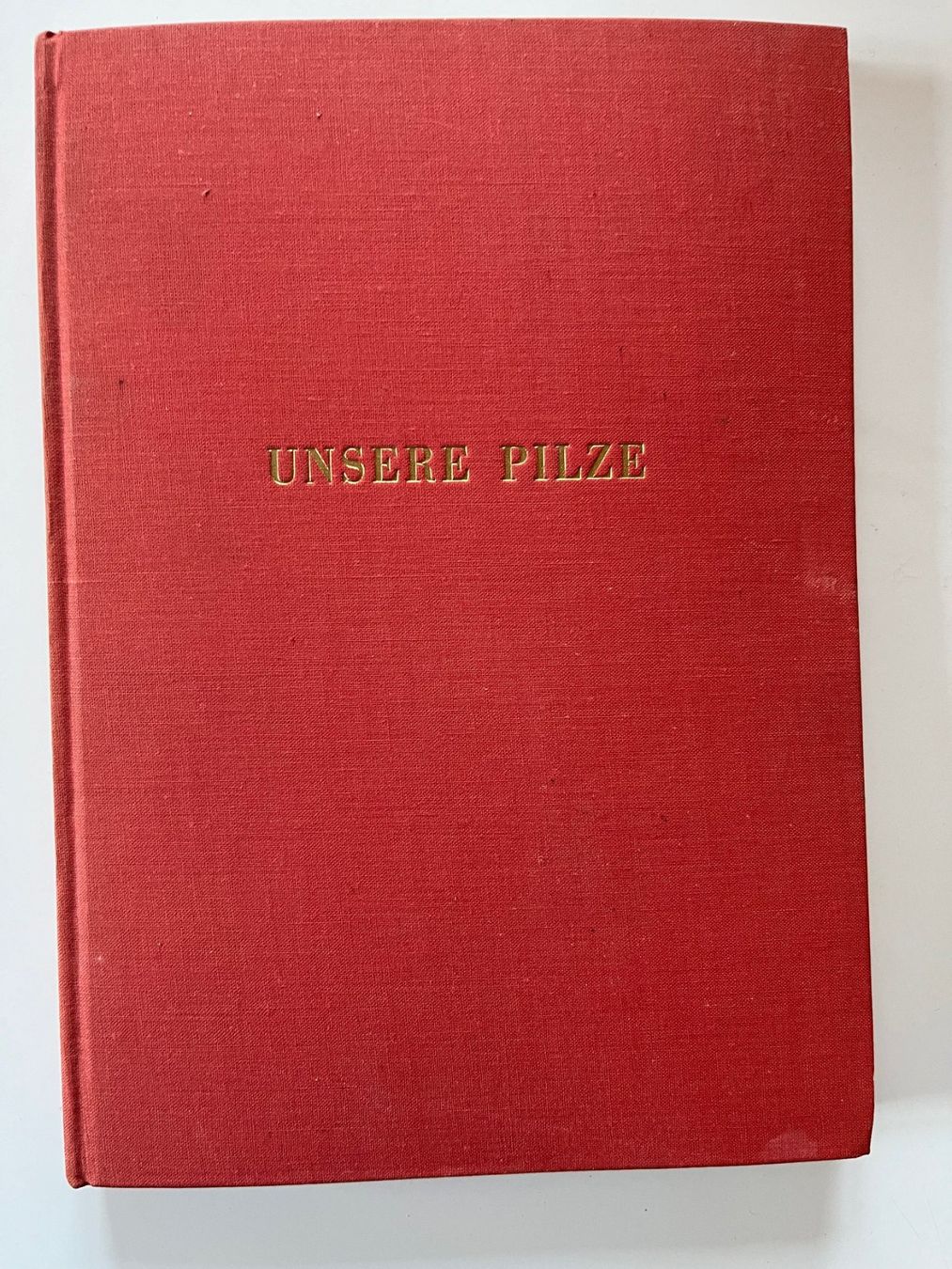 Bücher: Unsere Pilze – Gebraucht aus Laufen von Nuria44