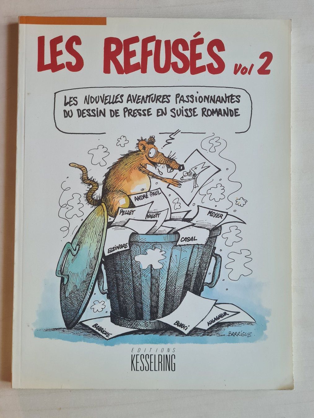 Fumetti: Burki, Barrigue, Valott, Casal,etc.. "Les Refusés" Tome 32 – Usato da Zürich venduto da pleco12