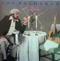 ROY BUCHANAN / My Babe