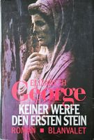 Elisabeth George - Keiner werfe den ersten Stein - Band 3