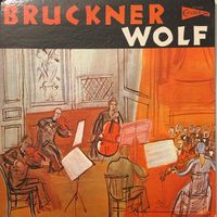 Bruckner – Quintett / Wolf - Italian Serenade (LP)