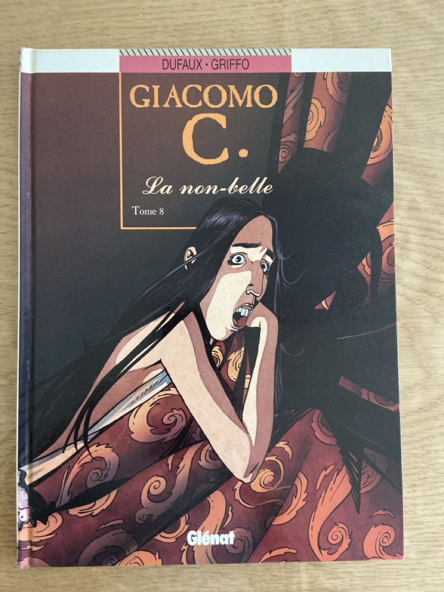 Comics: Giacomo C. Tome 8 - La non-belle - EO TBE – Gebraucht aus Aigle von Raphael1814