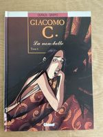 Giacomo C. Tome 8 - La non-belle - EO TBE