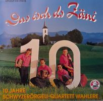 Ländler CD / 10 Jahre Schwyzerörgeliquartett Wahlere