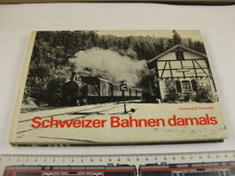 Schweizer Bahnen damals, 1974