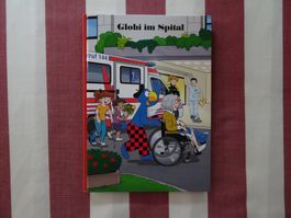 Globi im Spital - TOP! 1. Auflage 2020 - unbemalt - G1299