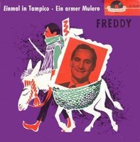 Quinn Freddy - Einmal in Tampico (7")