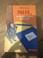 Hilfe, ich hab meine Lehrerin geschrumpft Sabine Ludwig